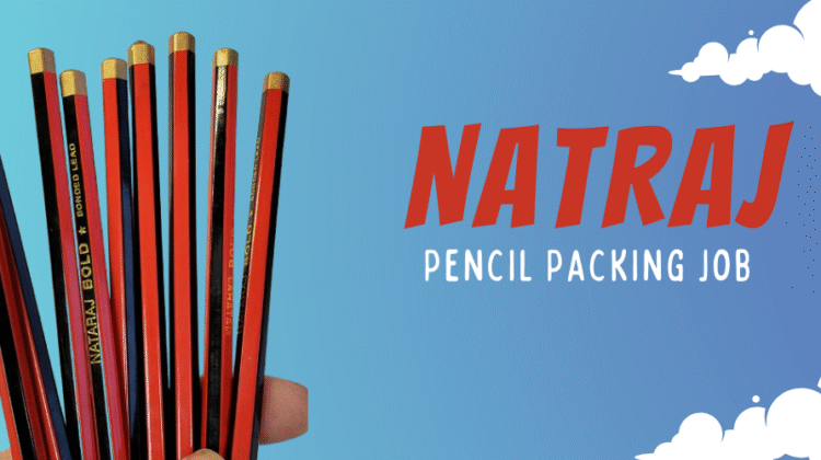 Natraj Pencil Packing Job